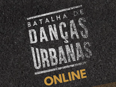 Voto popular pelas redes sociais escolhe vencedor da Batalha de Danças Urbanas